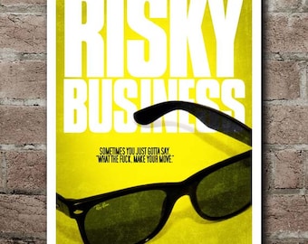 RISKY BUSINESS "Make Your Move" Movie Quote Poster (12"x18")