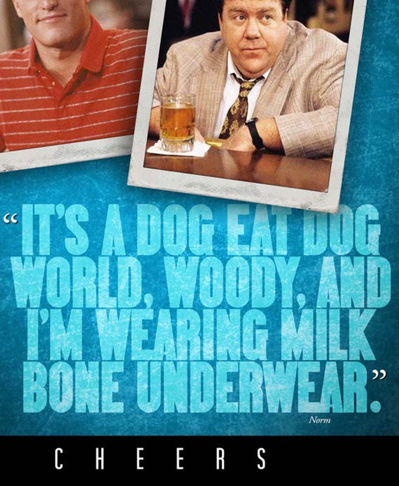 CHEERS Dog Eat Dog World Quote Poster Etsy