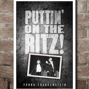 Young Frankenstein &quot;Puttin&#39; On The Ritz&quot; Poster (12&quot;x18&quot;)