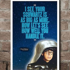 SPACEBALLS Dark Helmet Movie Quote Poster (12"x18")