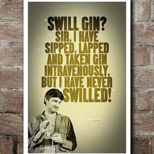 M*A*S*H Hawkeye &quot;SWILL GIN&quot; Quote Poster (12&quot;x18&quot;)