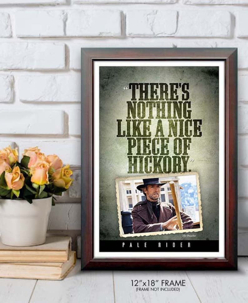 PALE RIDER Piece Of Hickory Quote Poster Etsy