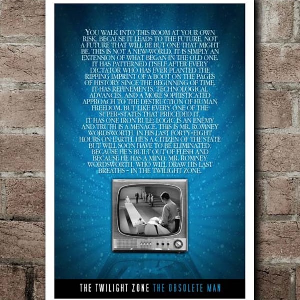 The Twilight Zone "THE OBSOLETE MAN" Quote Poster (12"x18")