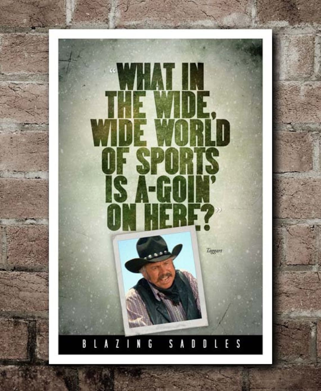Blazing Saddles wide, Wide World Asports Quote Poster Etsy