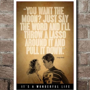 It&#39;s A Wonderful Life &quot;MOON&quot; Quote Poster (12&quot;x18&quot;)