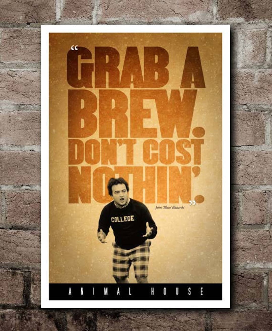 Animal House grab A Brew Bluto Quote Poster Etsy