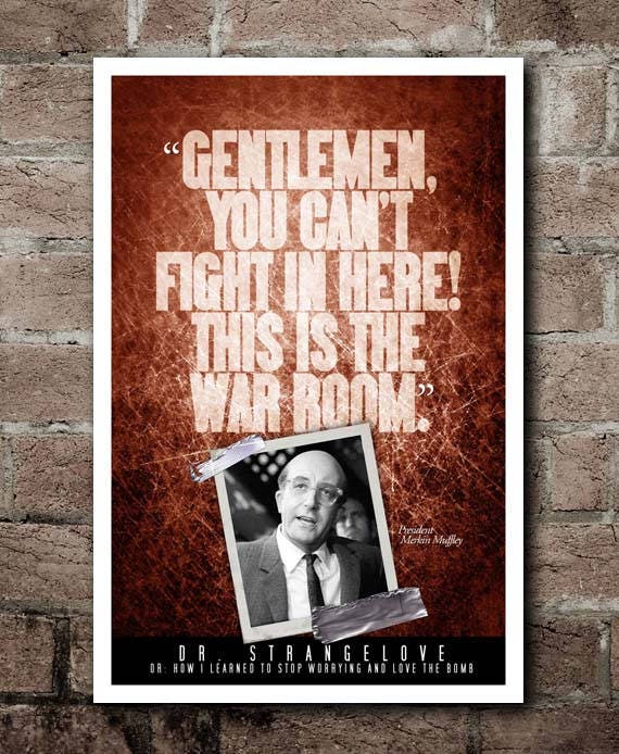 Dr Strangelove War Room Quote Poster 12 X18