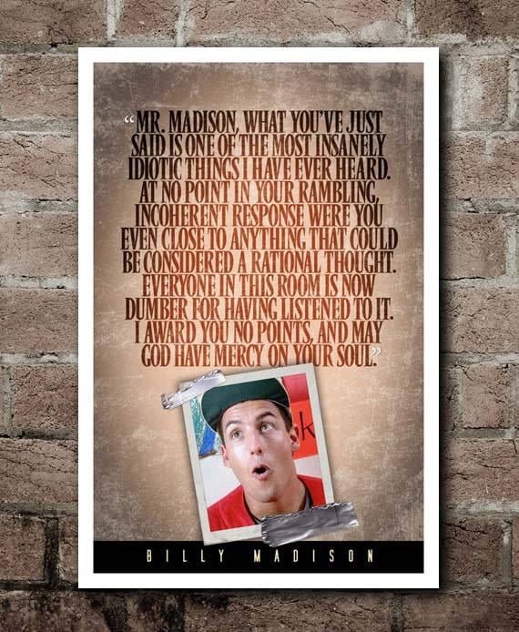 Billy Madison "God Have Mercy On Your Soul" Quote Poster (12"x18")