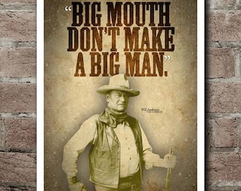 The Cowboys "Big Mouth Don't Make A Big Man" Quote Poster (12"x18")