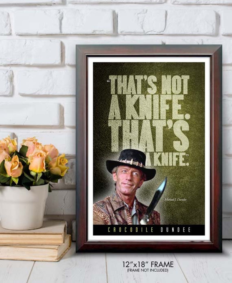 Crocodile Dundee that's A Knife Quote Poster Etsy UK