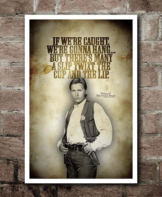 YOUNG GUNS Billy the Kid hang Quote Poster Etsy