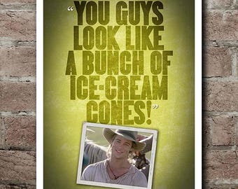 Legends Of The Fall "ICE-CREAM CONES" Quote Poster (12"x18")