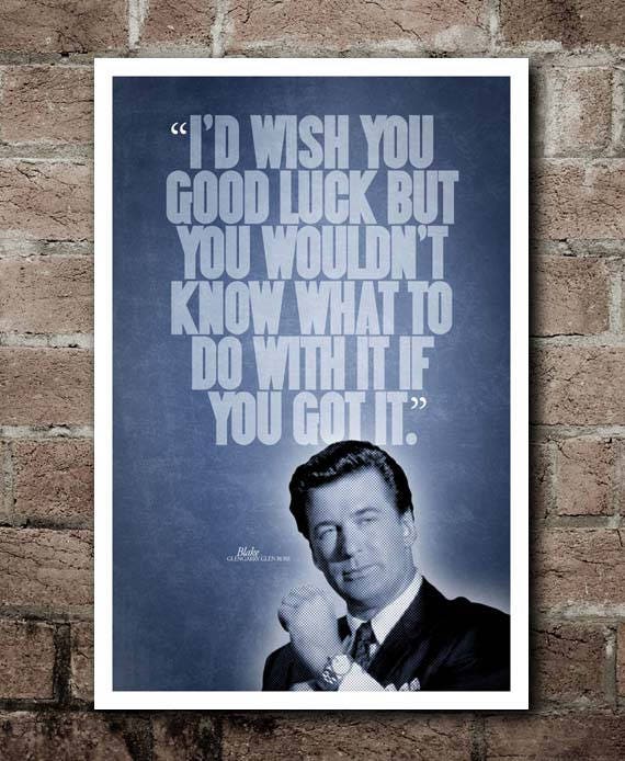 Glengarry Glen Ross Good Luck Quote Poster | Etsy