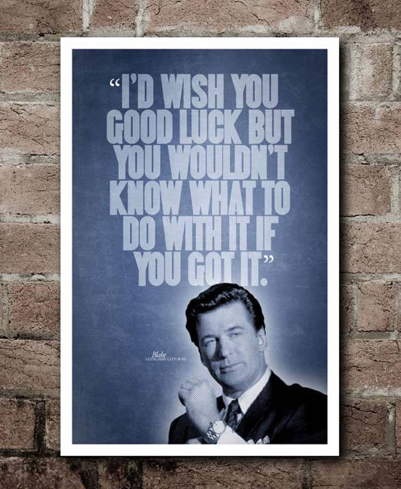 Glengarry Glen Ross Good Luck Quote Poster Etsy