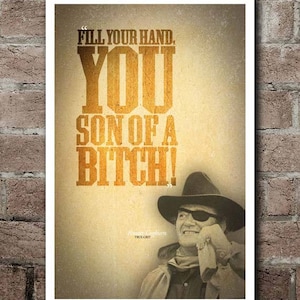 TRUE GRIT &quot;You Son Of A...&quot; Movie Quote Poster (12&quot;x18&quot;)