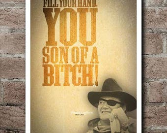 TRUE GRIT "You Son Of A..." Movie Quote Poster (12"x18")