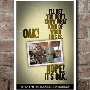 M*A*S*H Hennry Blake &quot;&quot;OAK!&quot; Quote Poster (12&quot;x18&quot;)