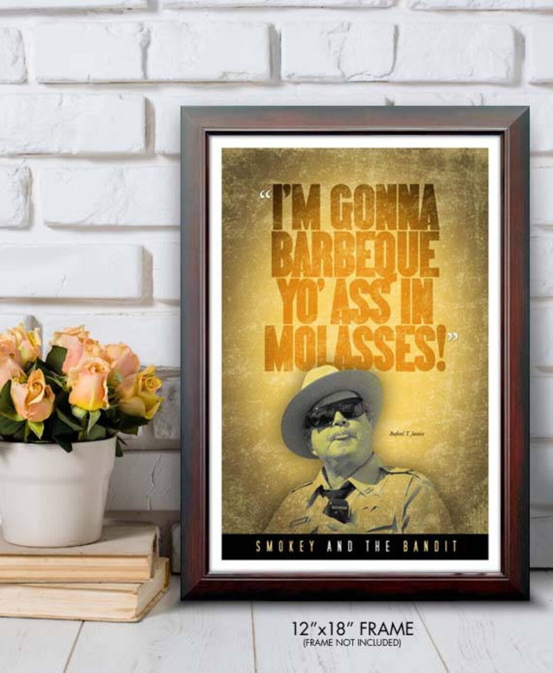 Smokey & the Bandit molasses Quote Poster Etsy