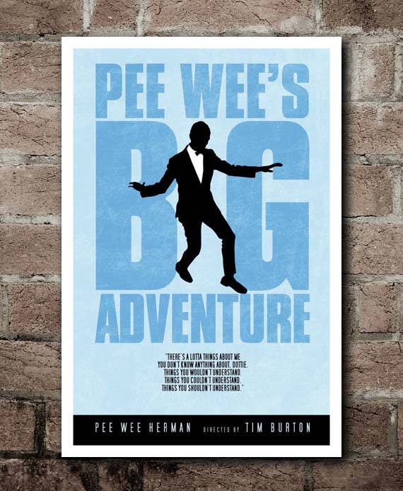 Pee Wee's Big Adventure Movie Quote Poster Etsy