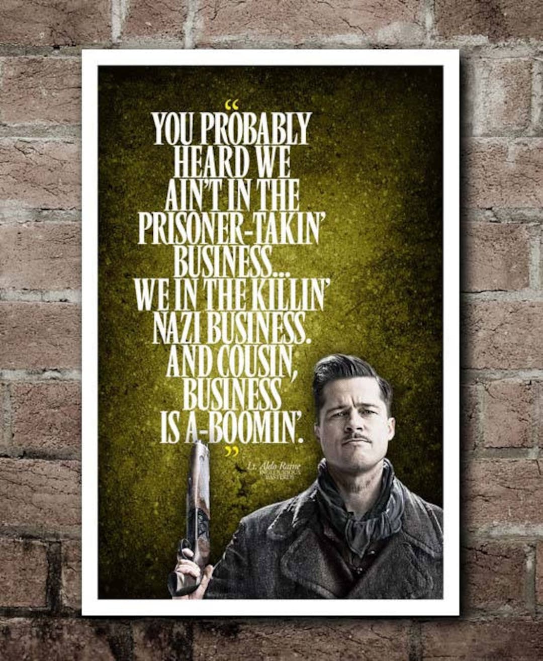 INGLOURIOUS BASTERDS business is Abooming Quote Poster 12x18 Etsy