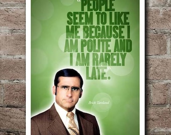 May include: A framed poster featuring a portrait of a man in a brown suit and glasses. The poster has a green background with the quote "People seem to like me because I am polite and I am rarely late." The text "Anchorman: The Legend of Ron Burgundy" is at the bottom.