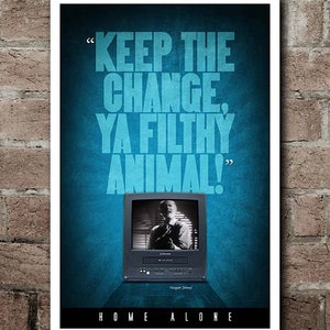 Home Alone &quot;FILTHY ANIMAL&quot; Gangster Quote Poster (12&quot;x18&quot;)
