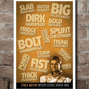 Mystery Science Theater 3000: SPACE MUTINY "Ryder" Nicknames Poster (12"x18")