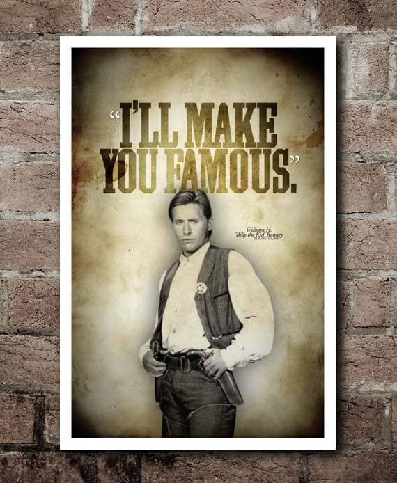 Young Guns I Ll Make You Famous Billy The Kid Etsy