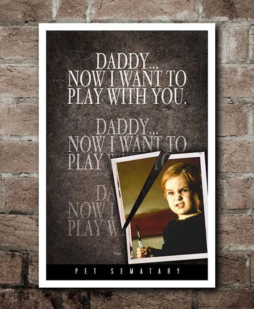 Pet Sematary Gage daddy Quote Poster 12x18 Etsy