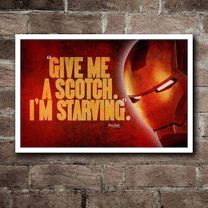 IRON MAN "Give Me A Scotch" Movie Quote Poster (18"x12")