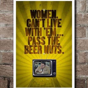 CHEERS Norm Peterson &quot;Pass The Beer Nuts&quot; Quote Poster (12&quot;x18&quot;)