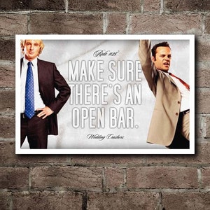 Wedding Crashers RULE#28 &quot;Open Bar&quot; Quote Poster (18x12&quot;)