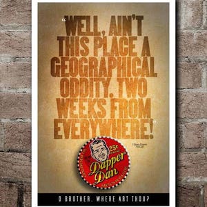 O Brother, Where Art Thou? &quot;GEOGRAPHICAL ODDITY&quot; Quote Poster (12&quot;x18&quot;)