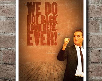 Glory Road "We Do Not Back Down Here, Ever!" Quote Poster (12x18")