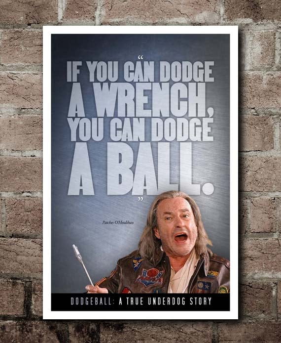 Dodgeball A True Underdog Story WRENCH Quote Etsy