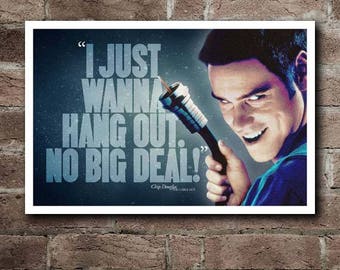 THE CABLE GUY "Just Wanna Hang Out" Quote Poster (12"x18")