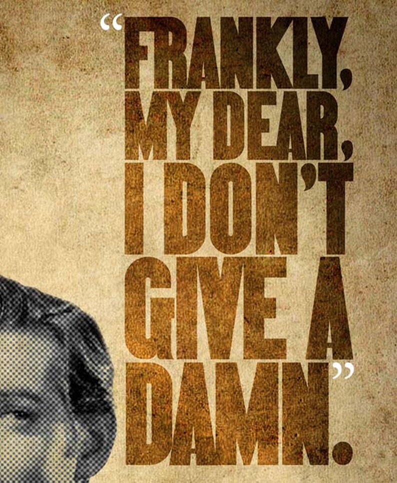 Gone With the Wind frankly My Dear Rhett Quote Etsy