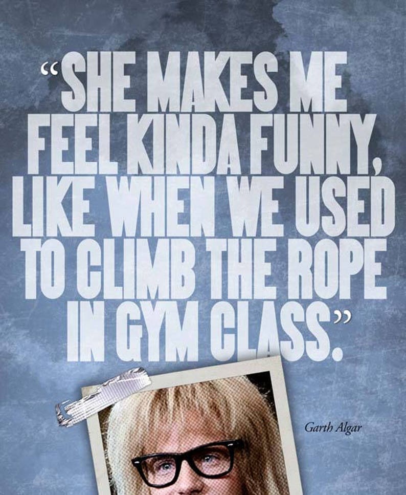 Wayne's World Garth rope in Gym Class Quote Etsy