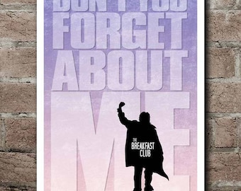 The BREAKFAST CLUB - Don't You Forget About Me LYRIC Poster (12"x18")