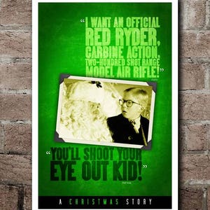A Christmas Story &quot;Red Ryder&quot; / &quot;You&#39;ll Shoot Your Eye Out&quot; Quotes Poster