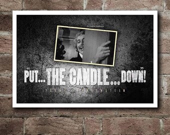 Young Frankenstein "CANDLE" Quote Poster (18"x12")