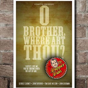 O Brother Where Art Thou? Movie Quote Poster (12&quot;x18&quot;)