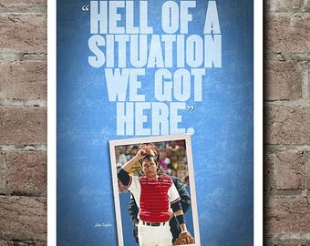 Major League "Hell Of A Situation" Quote Poster (12"x18")