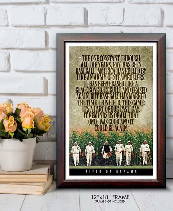 FIELD OF DREAMS Terence Mann Quote Poster 12x18 