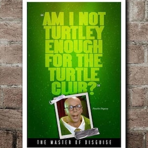 Master Of Disguise &quot;TURTLE CLUB&quot; Quote Poster (12&quot;x18&quot;)