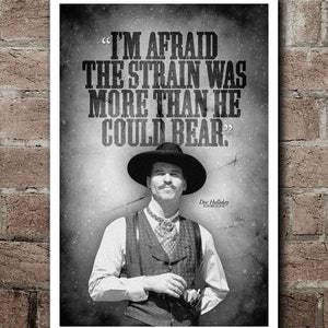 Tombstone &quot;Strain&quot; Doc Holliday Quote Poster (12&quot;x18&quot;)