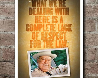 Smokey And The Bandit "LAW" Quote Poster (12"x18")