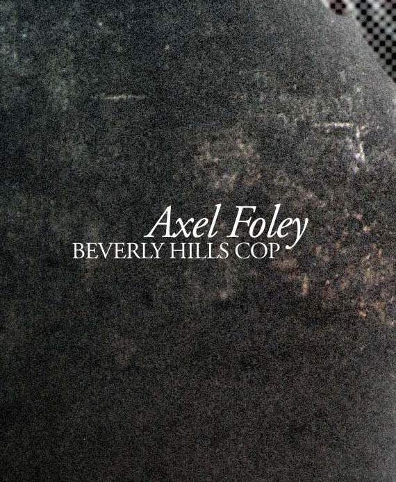 Axel Foley Banana In The Tailpipe at Ronnie Shen blog