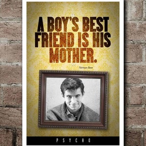PSYCHO &quot;Boy&#39;s Best Friend&quot; Quote Poster (12&quot;x18&quot;)