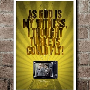WKRP In Cincinnati &quot;TURKEYS&quot; Quote Poster (12&quot;x18&quot;)